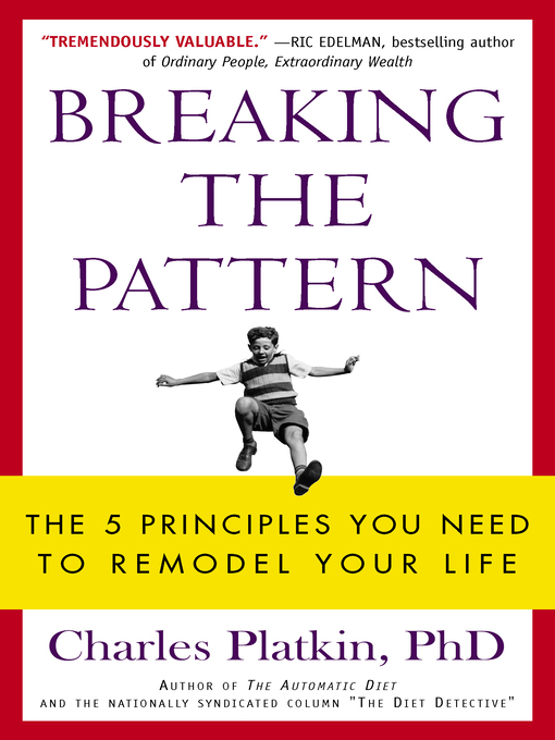 Title details for Breaking the Pattern by Charles Platkin - Available